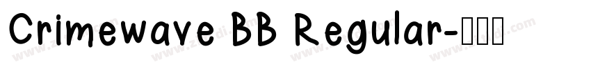 Crimewave BB Regular字体转换